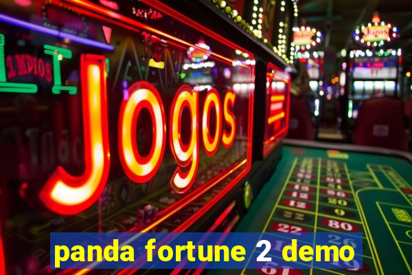 panda fortune 2 demo